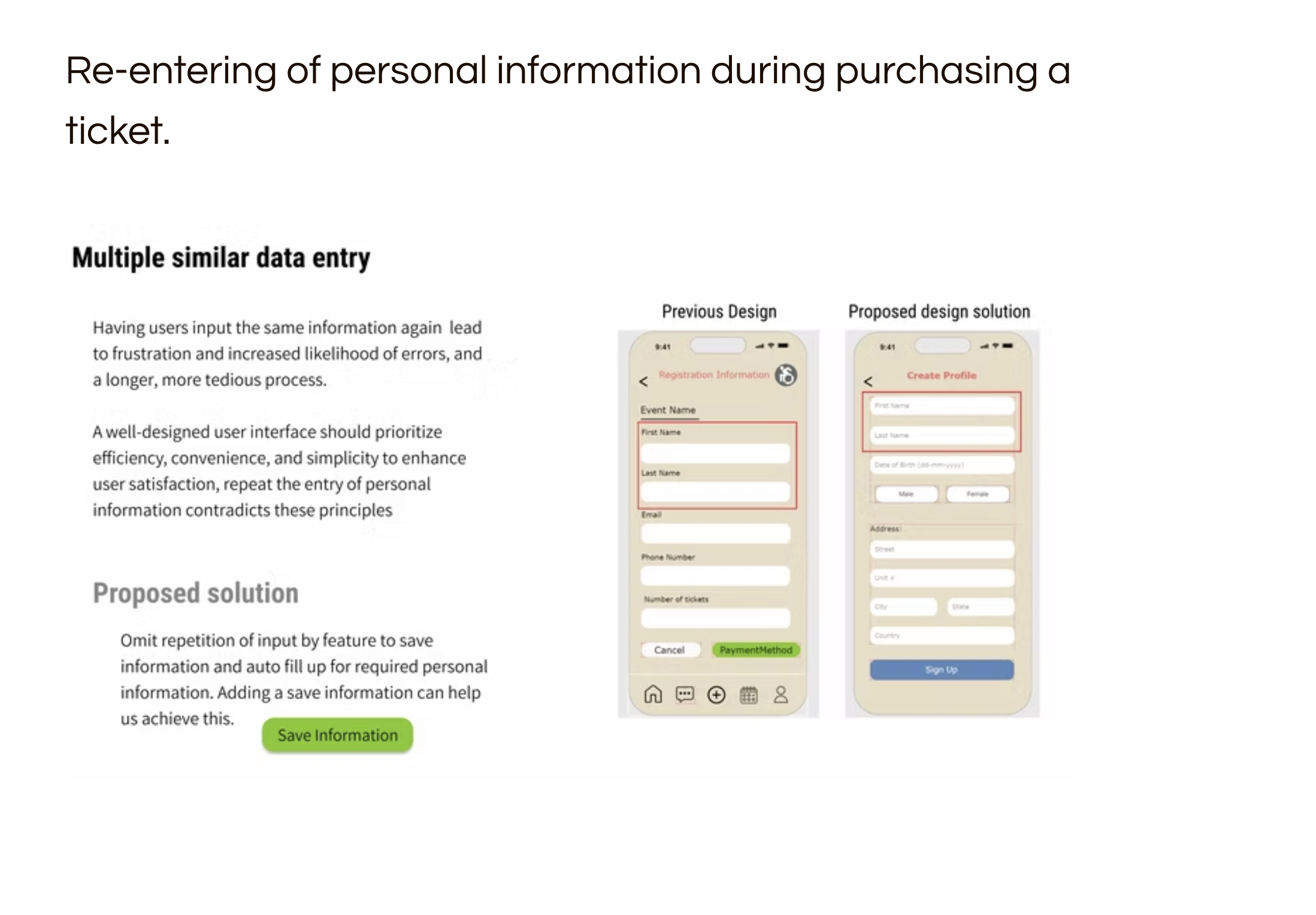 Issue: re-entering information — before/after